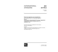 IEC 61779-2 Ed. 1.0 en:1998, Electrical apparatus for the detection and measurement of flammable gases - Part 2: Performance requirements for group I ... a volume fraction up to 5 % methane in air