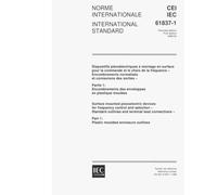 IEC 61837-1 Ed. 1.0 b:1999, Surface mounted piezoelectric devices for frequency control and selection - Standard outlines and terminal lead connections - Part 1: Plastic moulded enclosure outlines