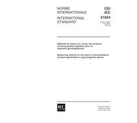IEC 61843 Ed. 1.0 b:1997, Measuring method for the level of intermodulation products generated in a gyromagnetic device
