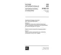 IEC 61851-21 Ed. 1.0 b:2001, Electric vehicle conductive charging system - Part 21: Electric vehicle requirements for conductive connection to an a.c./d.c. supply