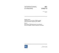 IEC 61937-5 Ed. 2.0 en:2006, Digital audio - Interface for non-linear PCM encoded audio bitstreams applying IEC 60958 - Part 5: Non-linear PCM ... the DTS (Digital Theater Systems) format(s)