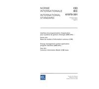 IEC 61970-301 Ed. 1.0 b:2005, Energy management system application program interface (EMS-API) - Part 301: Common Information Model (CIM) base