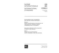 IEC 61982-3 Ed. 1.0 b:2001, Secondary batteries for the propulsion of electric road vehicles - Part 3: Performance and life testing (traffic compatible, urban use vehicles)