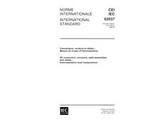 IEC 62037 Ed. 1.0 b:1999, RF connectors, connector cable assemblies, and cables - Intermodulation level measurement