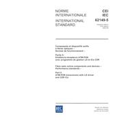 IEC 62149-5 Ed. 1.0 b:2003, Fibre optic active components and devices - Performance standards - Part 5: ATM-PON transceivers with LD driver and CDR ICs