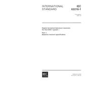 IEC 62216-1 Ed. 1.0 en:2001, Digital terrestrial television receivers for the DVB-T system - Part 1: Baseline receiver specification