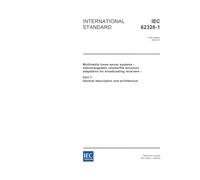 IEC 62328-1 Ed. 1.0 en:2005, Multimedia home server systems - Interchangeable volume/file structure adaptation for broadcasting receivers - Part 1: General description and architecture