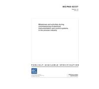 IEC/PAS 62337 Ed. 1.0 en:2002, Milestones and activities during commissioning of electrical instrumentation and control systems in the process industry