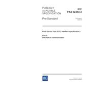 IEC/PAS 62453-3 Ed. 1.0 en:2006, Field Device Tool (FDT) Interface specification - Part 3: PROFIBUS communication