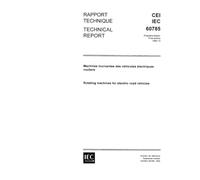IEC/TR 60785 Ed. 1.0 b:1984, Rotating machines for electric road vehicles