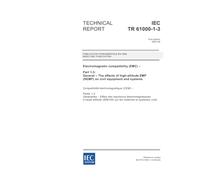 IEC/TR 61000-1-3 Ed. 1.0 en:2002, Electromagnetic compatibility (EMC) - Part 1-3: General - The effects of high-altitude EMP (HEMP) on civil equipment and systems