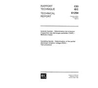 IEC/TR 61294 Ed. 1.0 b:1993, Insulating liquids - Determination of the partial discharge inception voltage (PDIV) - Test procedure