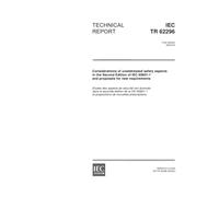 IEC/TR 62296 Ed. 1.0 en:2003, Considerations of unaddressed safety aspects in the Second Edition of IEC 60601-1 and proposals for new requirements