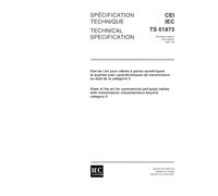 IEC/TS 61873 Ed. 1.0 b:2001, State of the art for symmetrical pair/quad cables with transmission characteristics beyond category 5