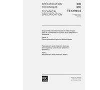 IEC/TS 61994-2 Ed. 1.0 b:2000, Piezoelectric and dielectric devices for frequency control and selection - Glossary - Part 2: Piezoelectric and dielectric filters