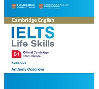IELTS Life Skills Official Cambridge Test Practice B1: Audio CD
