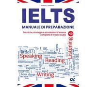 IELTS. Manuale di preparazione. Con tracce audio