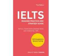 IELTS Reading Practice and Strategy Guide: 18 Full Tests with Answer Keys and Essential Tips