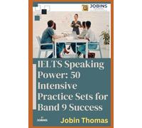 IELTS Speaking Power: 50 Intensive Practice Sets for Band 9 Success