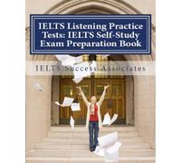 Ielts Success Associates IELTS Listening Practice Tests (Tascabile)