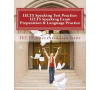 Ielts Success Associates IELTS Speaking Test Practice (Tascabile)