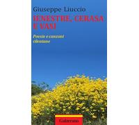 Ienestre, cerasa e vasi. Poesie e canzoni cilentane