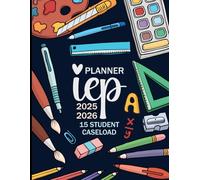 IEP Caseload Planner 2025-2026: Special Education Planning Book, 15 Student Caseload
