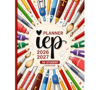 IEP Caseload Planner 2026-2027: Essential School Year Organizer for Caseload Tracking, Parent Meetings, Progress Notes, and Classroom Procedures for 50 Student Caseloads
