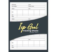 IEP Goal Tracking Sheets: IEP Planner for Teachers and Special Education Professionals: Organize Goals, Monitor Progress, and Plan Meetings with Ease