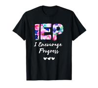 IEP I Encourage Progress Special Education School Teacher Maglietta