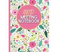 IEP Meeting Notebook: Ultimate IEP Logbook for Parents - Track Contacts, Notes, and Adjustments for a Smoother Special Ed Process