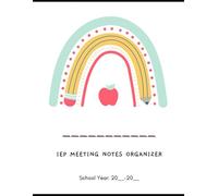 IEP Meeting Notes Organizer: For the Classroom Teacher