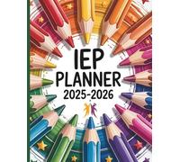 IEP Planner 2025- 2026: for special education teachers (15 Student Caseload)