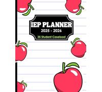 IEP Planner 2025- 2026 School Year for Special Education Teachers (35 Student Caseload) IEP Case Manager Organization