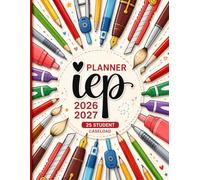 IEP Planner 2026-2027: All-in-One Organizer for Special Education Teachers (25 Student Caseload), Academic Year July to June