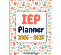 IEP Planner 2026-2027 (for 50 Students): The Complete Special Education Teacher Organizer for Tracking Student Goals, IEP Meetings, Progress Reports, ... Accommodations and Compliance All Year Long