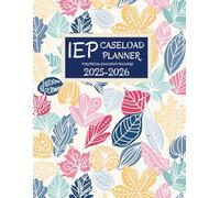 IEP Planner 25-26: for Special Education Teachers | 30 Student Caseload Organizer | Academic School Year from July 2025 to June 2026 | ''8.5 X 11''