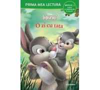 Iepurasi. O zi cu tata. Prima mea lectura