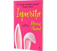 Iepurita - Mona Awad, Modern Alice, Editie in limba romana