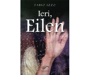 Ieri, Eilen - [Associazione Culturale Il Foglio]