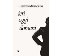 Ieri, oggi, domani
