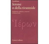 Ierone o della tirannide. Testo greco a fronte
