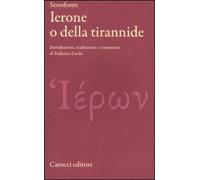 Ierone o della tirannide. Testo greco a fronte