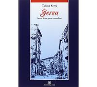Ierzu. Storia Di Un Paese Contadino - Tonino Serra - 1992
