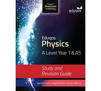 Iestyn Morris Gareth Eduqas Physics for A Level Year 1 & AS: Study a (Tascabile)