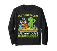If A Turtle Loses Its Shell Is It Naked Or Is It | Tartaruga Maglia a Manica