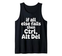 If all Else Fails Then Ctrl Alt del - Canotta
