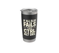 If All Else Fails Then Ctrl Alt Del Computer Programmer Bicchiere termico in acciaio inox doppia parete