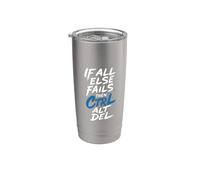 If All Else Fails Then Ctrl Alt Del Computer Programmer - Bicchiere termico in acciaio inox doppia parete