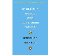 If All the World and Love Were Young